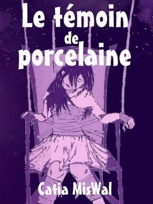 cover image of Le témoin de porcelaine